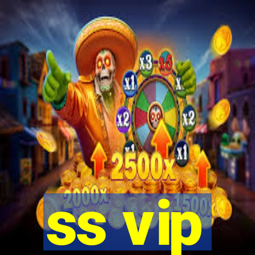 ss vip